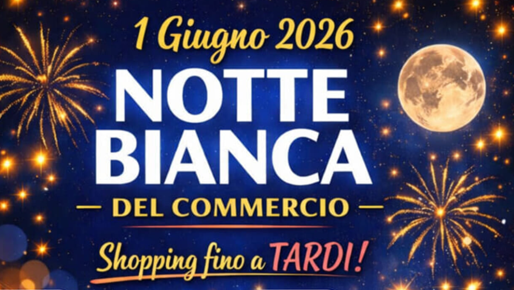 NOTTE BIANCA DEL COMMERCIO NARDO
